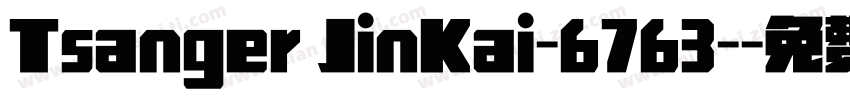 Tsanger JinKai-6763-字体转换